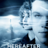 Hereafter (2010)